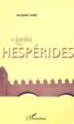 Image for Jardin des hesperides.