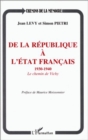 Image for De La Republique a l&#39;Etat Francais 1930-1940: Le Chemin De Vichy