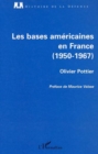 Image for Bases americaines en france (1950-1967).