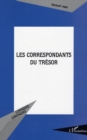 Image for Correspondants du tresor.