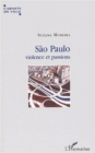 Image for Sao paulo, violence et passions.