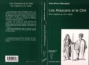 Image for Les Araucans Et Le Chili: Des Origines Au XIXe Sicele