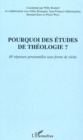 Image for Pourquoi des etudes de theologie?