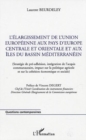 Image for L&#39;elargissement de l&#39;Union europeenne aux pays d&#39;Europe cent.