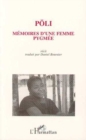 Image for Poli: Memoire D&#39;une Femme Pygmee (Recit)