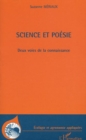 Image for Science et poesie deux voies de la conna.