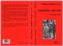 Image for Cambodge : 1992-1996: Un Pays Reve