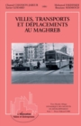 Image for Ville, transports et deplacements au Maghreb