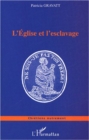 Image for Eglise et l&#39;esclavage L&#39;.