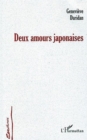Image for DEUX AMOURS JAPONAISES