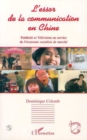Image for L&#39;essor De La Communication En Chine: Publicite Et Television Au Service De L&#39;economie Socialiste Du Marche