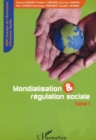 Image for Mondialisation et regulation sociale t.