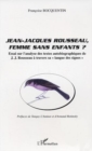 Image for Jean-jacques rousseau femme sans enfant.