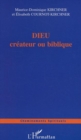Image for Dieu createur ou biblique.