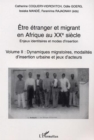 Image for Etre etranger et migrant en afrique au x.