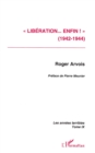 Image for Liberation enfin ! (1942-1944)