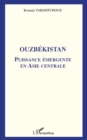 Image for Ouzbekistan puissance emergente en asie.
