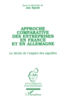 Image for Approche Comparative Des Entreprises En France Et En Allemagne: Le Declin De L&#39;empire Des Aiguilles