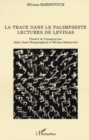 Image for LA TRACE DANS LE PALIMPSESTE /LECTURES DE LEVINAS.
