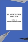 Image for Magistrature familiale.