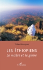 Image for Les Ethiopiens: La Misere Et La Gloire