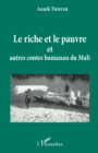 Image for Le Riche Et Le Pauvre Et Autres Contes Bamanan Du Mali