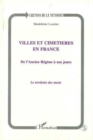 Image for Villes Et Cimetieres En France: De l&#39;Ancien Regime a Nos Jours