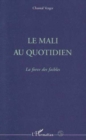 Image for Le Mali Du Quotidien