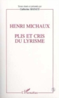 Image for Henri michaux - plis et cris du lyrisme.