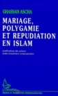 Image for Mariage, Polygamie Et Repudiation En Islam: Justifications Des Auteurs Arabo-Musulmans Contemporains