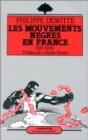 Image for Les Mouvements Negres En France, 1915-1939