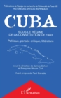 Image for Cuba sous le regime de la Constitution de 1940: Politique, pensee critique, litterature