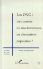 Image for Les Ong: Instruments du Neo-Liberalisme ou Alternatives Populaires ?
