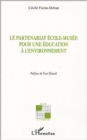 Image for Partenariat Ecole-Musee Pour Une Education a L&#39;environnemen