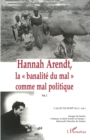 Image for Hannah Arendt, la &amp;quote; banalite du mal&amp;quote; comme mal politique: Volume 2
