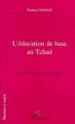 Image for L&#39;education de base au Tchad: Situation, enjeux, et perspectives
