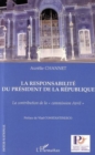 Image for La Responsabilite Du President De La Republique: La Contribution De La &quot;Commission Avril&quot;