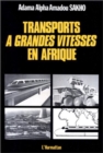 Image for TRANSPORTS A GRANDE VITESSE ENAFRIQUE.