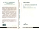Image for Le Poete et la Modernite: Poetiques de l&#39;individu de Gerard de Nerval a Antonin Artaud