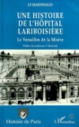 Image for Une Histoire de l&#39;hopital Lariboisiere