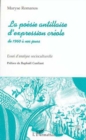 Image for La Poesie Antillaise d&#39;expression Creole de 1960 a Nos Jours: Essai d&#39;analyse socioculturelle