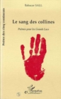 Image for Le Sang des Collines: Poemes pour les Grands Lacs