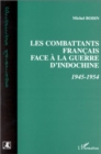Image for Combattants Francais Face a La Guerre D&#39;indochine 1945-1954
