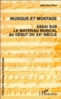 Image for Musique et montage.