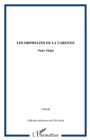 Image for Les orphelins de la Varenne: 1941-1944