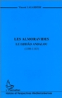 Image for LES ALMORAVIDES: Le Djihad Andalou (1106-1143)