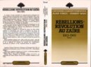 Image for Rebellions et Revolutions au Zaire (1963-1965): Tome 1