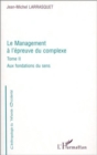 Image for Management a l&#39;epreuve du complexe t. 2.