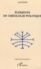 Image for Elements de theologie politique.