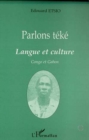 Image for PARLONS TEKE: Langue et culture - Congo et Gabon